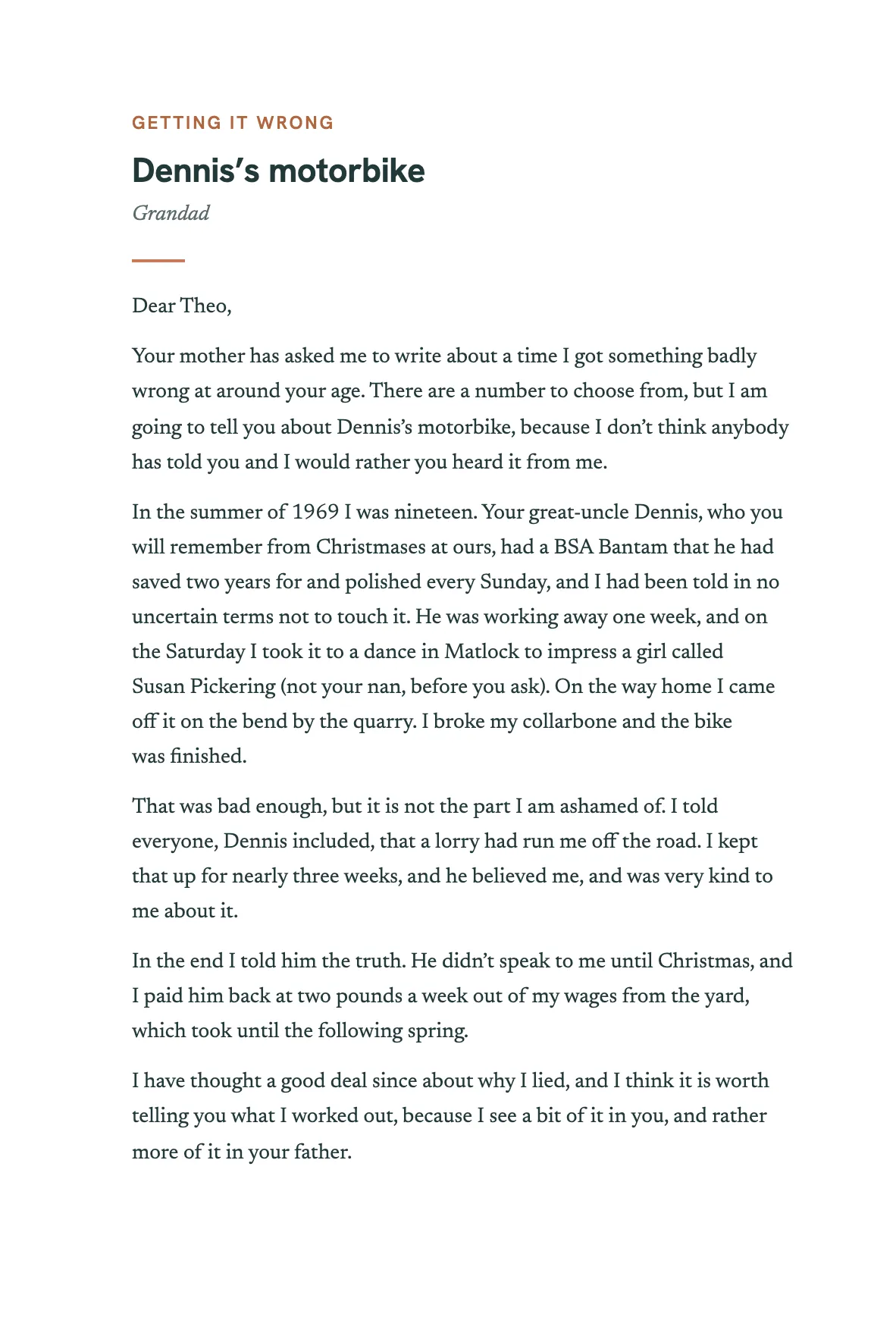 The opening of the chapter Dennis’s motorbike, by Grandad, answering: Tell Theo about a time you got something badly wrong at around their age, and what happened next.