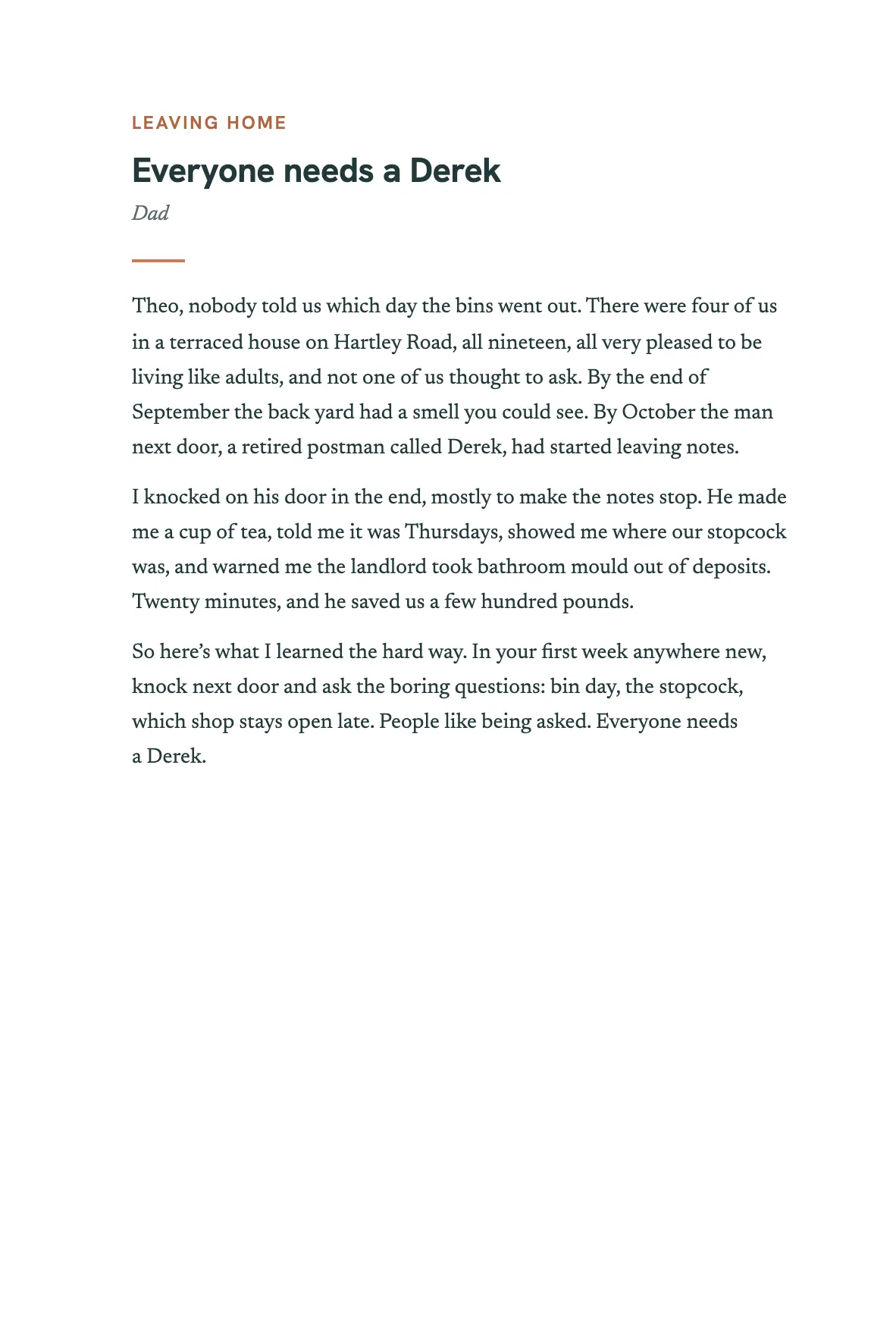 The opening of the chapter Everyone needs a Derek, by Dad, answering: What did you learn the hard way when you first lived away from home?