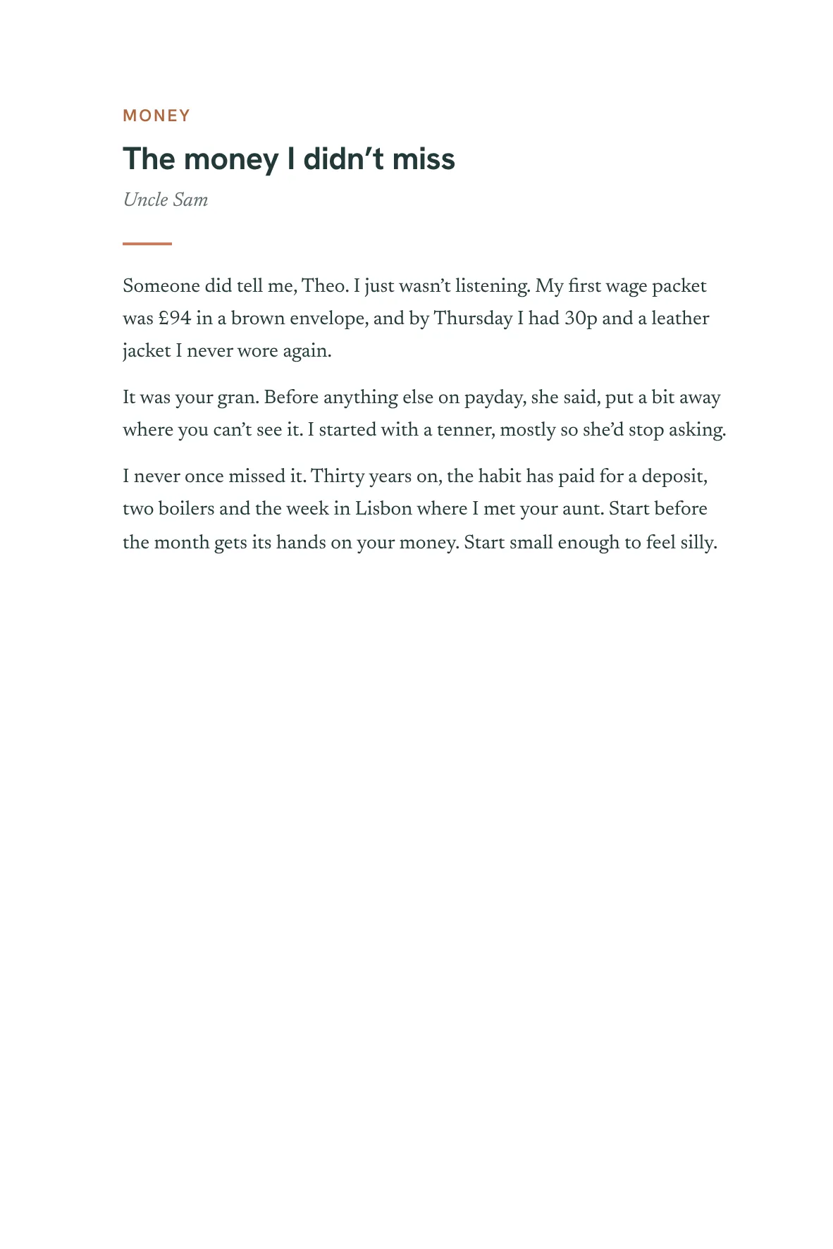 The opening of the chapter The money I didn’t miss, by Uncle Sam, answering: What do you know about money now that you wish someone had told you at 18?