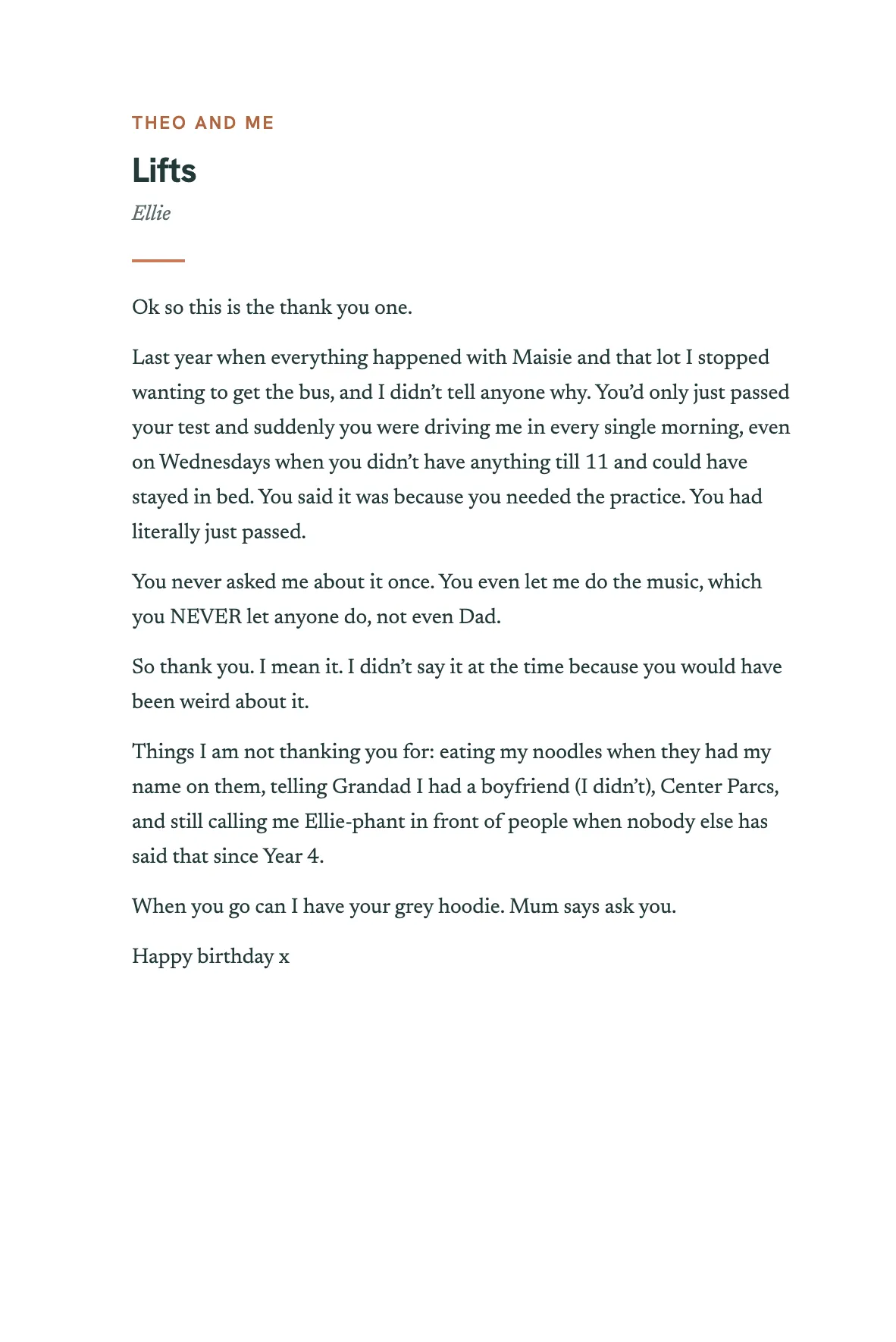 The opening of the chapter Lifts, by Ellie, answering: What has Theo done for you that you’ve never properly thanked them for?